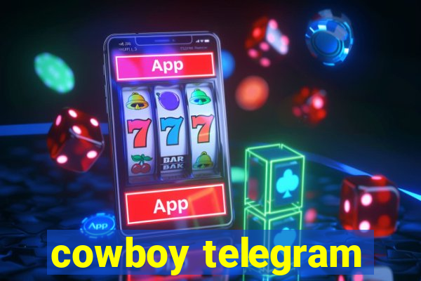 cowboy telegram